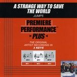 a strange way to save the world (performance track in key of bb) - jump5