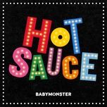 hot sauce - babymonster