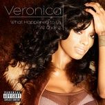 what happened to us (explicit version) - veronica, 2 chainz