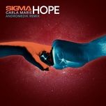 hope (andromedik remix) - sigma, carla marie