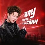 bay khong can canh - rhyder