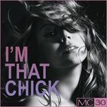 i'm that chick (subkulcha radio mix) - mariah carey