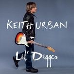lil' digger - keith urban