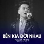 ben kia doi nhau - nguyen khang