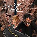 ngai gi khong di - bui cong nam