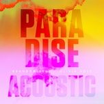 paradise (acoustic) - brandon beal, olivia holt