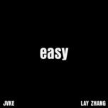 easy - jvke, lay