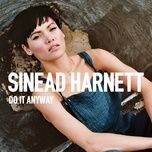 do it anyway (diztortion remix) - sinead harnett, wiley