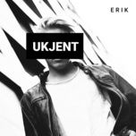 ukjent - erik