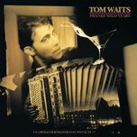 hang on st. christopher (2023 remaster) - tom waits