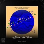 gone too far (niko schwind remix) - nhii
