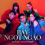 bat ca khong anh (bay ngot ngao original soundtrack) - minh hang, do hieu