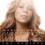 i want to know what love is (cutmore's club shakedown) - mariah carey