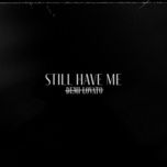 still have me - demi lovato