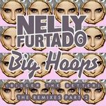 big hoops (bigger the better) (darkchild jungle club mix) - nelly furtado