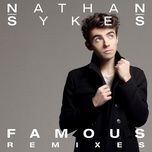 famous (elephante remix) - nathan sykes