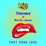 that good love - starlarker, beenie man, raven reii