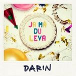 ja ma du leva - darin