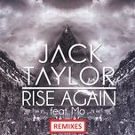 rise again - jack taylor, mø