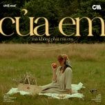 cua em ma khong phai cua em - dawng, kim, chill mal