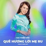 que huong loi me ru - mai thien van