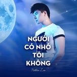 nguoi co nho toi khong - nathan lee