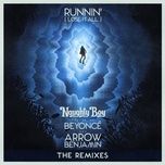 runnin' (lose it all) (the rooftop boys remix) - naughty boy, beyonce, arrow benjamin