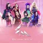 qua chin qua - em xinh say hi, 52hz, lam bao ngoc, phao, dao tu a1j