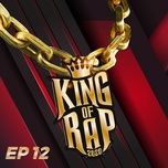 tai san cua bo - king of rap, icd, orange