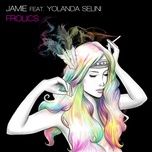 frolics - jamie, yolanda selini