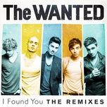 i found you (bob sinclar remix) - the wanted