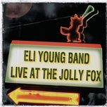 drive away (live at the jolly fox) - eli young band