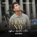 hom nay em cuoi roi (remix) - khai dang