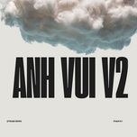 anh vui v2 (qtrung remix) - pham ky