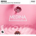 holding on (smokin' jack hill extended mix remix) - medina