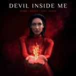 devil inside me (feat. karra) [extended mix] - kshmr, kaaze