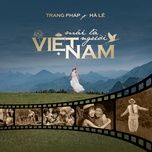 mai la nguoi viet nam - trang phap