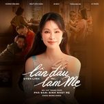 lan dau lam me (original soundtrack from pha dam: sinh nhat me) - uyen linh