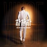 cha cha cha - vince, g-dragon