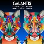 mama look at me now (galantis x deniz koyu vip mix) - galantis