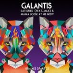 satisfied (feat. max) [sagan extended mix] - galantis