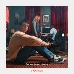 let me down slowly (syde remix) - alec benjamin