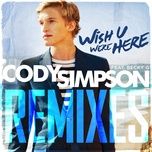 wish u were here (feat. becky g) [digi remix] - cody simpson