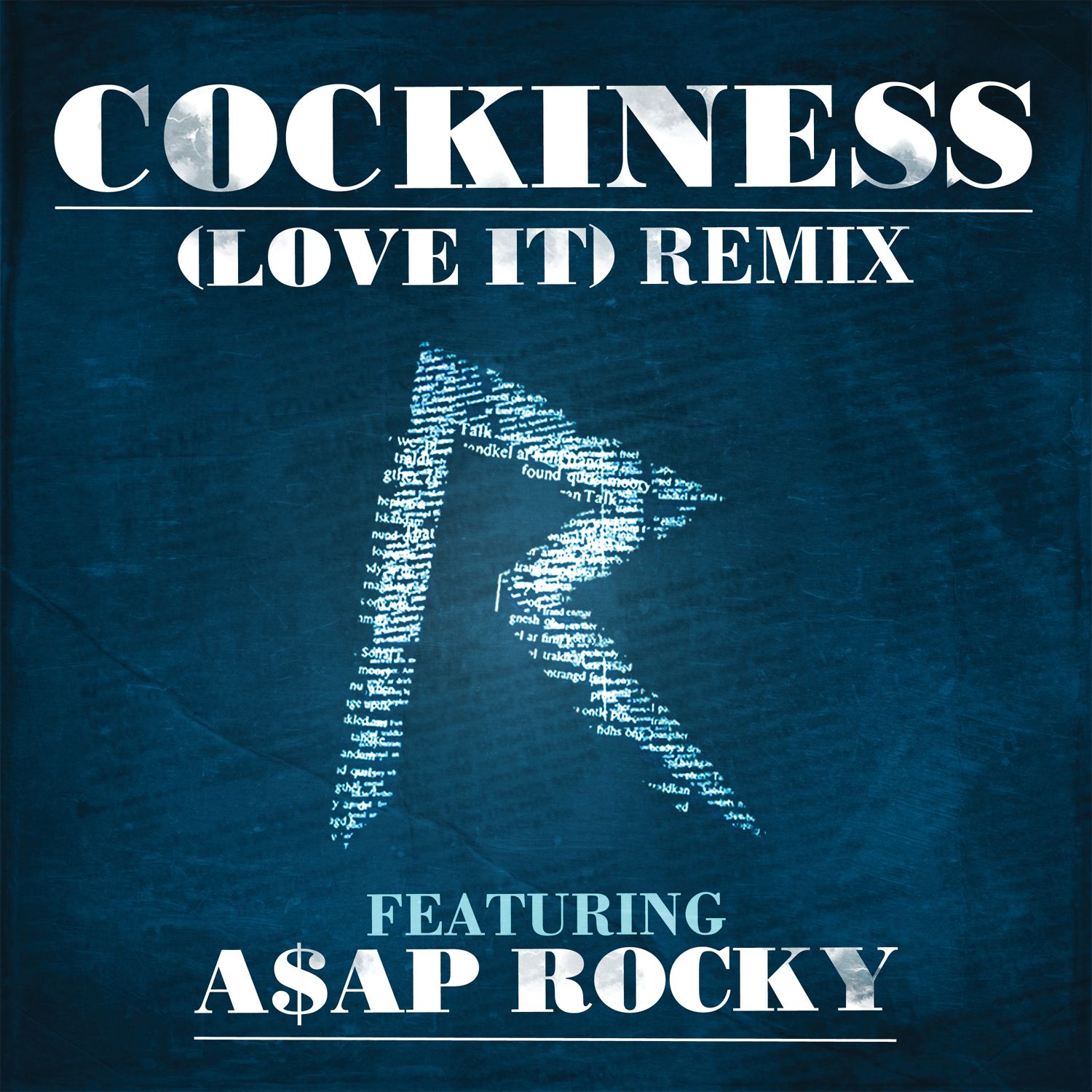 cockiness (love it) remix (edited version) - rihanna, a$ap rocky