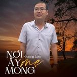 noi ay me mong - ho quang loc