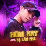 hom nay la lam nha (tongduy remix) - jin tuan nam