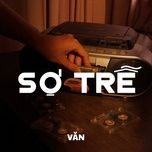 so tre - van