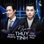 mua thuy tinh - khanh phuong, ung hoang phuc