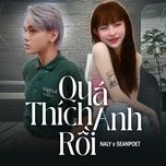 qua thich anh roi - naly, seanpoet