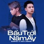 bau troi nam ay - seanpoet, hast, anfang